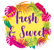 Fresh & Sweet