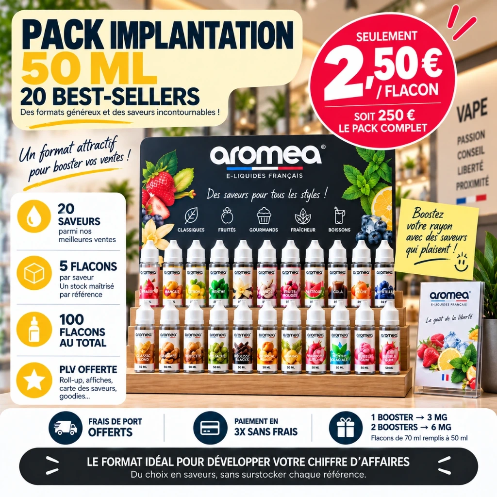 Pack d'implantation e-liquides 50ml - Aromea